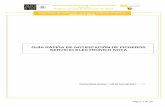 GUÍA RÁPIDA DE NOTIFICACIÓN DE FICHEROS SERVICIO … · 2018-05-23 · Guía rápida de notificación de ficheros mediante el Servicio Electrónico NOTA 1. Inicio del procedimiento
