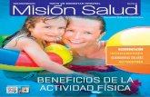 Beneficios de la actividad física - Misión Saludmisionsalud.com/wp-content/uploads/2016/06/REVISTA...Beneficios de la actividad física Año 2 No. 21 Mision Salud Mérida @Mision_Salud