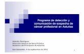 Programa de detección y comunicación de sospecha de cáncer … · 2012-09-10 · Programa de detección y comunicación de cáncer profesional Información y difusión El EVASCAP
