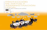 PROTECCIÓN DE DATOS Y ADMINISTRACIÓN …femp.femp.es/files/3580-1856-fichero/Guia_Proteccion...por Defecto, las notificaciones de quiebras de seguridad que puedan afectar a los datos