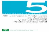 DOCUMENTO DE TRABAJO XIII Jornadas Andaluzas de Justicia y …hispalensedetutelas.es/images/documentos/Documento-de... · 2018-11-19 · en el campo de los problemas encuadrables