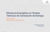 Eficiencia Energética en Plantas Térmicas de Generación de Energíacongresodeenergia.com/wp-content/uploads/2019/06/Confer... · 2019-06-19 · generando poca energía a baja eficiencia