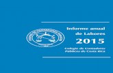 Informe anual de Labores 2015 ... Informe Anual de Labores de la Secretar£­a de Junta Directiva Del