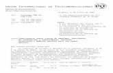 UNIÓN INTERNACIONAL DE TELECOMUNICACIONES  · Web viewOficina de Normalización de las Telecomunicaciones Ginebra, 6 de julio de 2001. Ref: Tel: Fax: Circular TSB 52 COM 6/PR +41