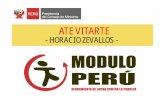 ATE VITARTEATE VITARTE - GobMedico de mi casa - Horacio Zevallos - •El Programa “Medico de mi Casa”, atenderá de forma integral a las familias que se encuentran focalizadas