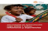 reflexiones y experiencias...MecanisMos de participación para niños y niñas: re exiones y experiencias 7 i. introducción Fue considerandoel principioexpreso en la Convenciónde