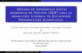 Método de diferencias finitas regresivas de Newton …tikhonov.fciencias.unam.mx/emno2018/presentaciones/2018...M etodo de diferencias finitas regresivas de Newton (BDF) para la resoluci