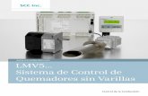 LMV5 Sistema de Control de ...scccombustion.com/pdf/brochures/spanish/175777 SCC...La programación y el comisionamiento del LMV5 toma minutos, no días. Simplemente accede, selecciona