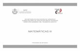 MATEMÁTICAS III · MATEMÁTICAS III 1 SEV/DGT/08-2014 En este programa encontrará las competencias genéricas y competencias disciplinares básicas a desarrollar en la asignatura