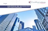 POLÍTI CA DE INVERSIÓN DE COLF ONDOS · 2020-02-12 · Con el fin de poder acomodar diferentes perfiles de liquidez de los afiliados al Fondo de Cesantías, la Refor - ma Financiera