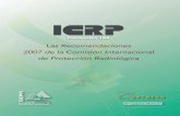 Las Recomendaciones 2007 de la Comisión Internacional de ...icrp.org/docs/p103_spanish.pdf · Los estándares internacionales, tales como las Normas Básicas de Seguridad ... discutido