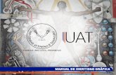 Universidad Autonoma de Tamaulipas - 8. …...Manual de Identidad Gráfica UAT USO DE IMAGEN El proceso de elaboración y autoriza-ción del uso de la imagen institucio-nal, deberá