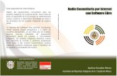 Radio comunitaria por internet - Asamblea de Migrantes ...indigenasdf.org.mx/.../uploads/2013/03/PublicacionRadioPorInternet… · de guía para comprender el contexto de los medios