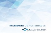 MEMORIA DE ACTIVIDADES - clustermaritimo.es · 2018-07-04 · memoria 5 de actividades contenido 1. introducciÓn 7 2. socios 10 3. imagen y comunicaciÓn 14 3.1 asambleas y comitÉs