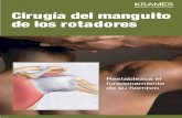 Cirugía del manguito de los rotadores (PDF) · tejido conectivo que conectan los múscu- ambos por la parte de atrás de la cabeza del los del manguito de los rotadores con el húmero.