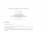 Algoritmia Avanzada: Teoría de Grafosformella.webs.uvigo.es/doc/tc05/tc_aa/gt.pdf · Es decir, en la mayoría de los casos se entiende como grafo solamente el caso en el cual existe