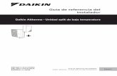 Guía de referencia del instalador - Daikin · 2020-03-31 · Tabla de contenidos Guía de referencia del instalador 2 ERHQ+ERLQ011~016 + EHBH/X11+16CB Daikin Altherma - Unidad split