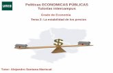 Políticas ECONOMICAS PÚBLICAS Tutorías intercampusdrago.intecca.uned.es/download... · 7.2.1 La inflación por la vía de la demanda Estableció que en una economía que se encontraba