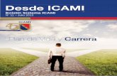 Boletín Sistema ICAMI · 2020-02-13 · El pasado 14 de junio se llevó a cabo la última sesión y clausura del Programa PCG - Perfeccionamiento de Competencias Gerenciales, cuarta