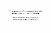 Proyecto Alternativo de Nación 2018 - 2024 · El presente documento contiene la plataforma electoral de Morena que recoge el Proyecto Alternativo de Nación 2018 -2024 por el que