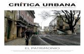 EL PATRIMONIO - Critica Urbanacriticaurbana.com/wp-content/uploads/2019/07/CU7... · El patrimonio construido como “singularidad monumental” en el marco del “modelo urbano de