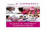 Komen Puerto Rico Executive Summarykomenpr.org/wp-content/uploads/2016/08/Komen... · Programa Educación en Salud Recinto de Ciencias Médicas Marla Quintana, MPHE, C.G.G Gerente