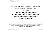 Módulo Profesional:€¦ · Web viewdel Programa Cualificación Profesional Inicial OPERACIONES AUXILIARES DE MANTENIMIENTO DE VEHÍCULOS JUSTIFICACIÓN DEL PROYECTO DE PROGRAMACIÓN