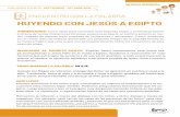HUYENDO CON JESÚS A EGIPTO · De 11 a 14 años: Reflexionar sobre la importancia de nuestra aportación espiritual, económica y personal para ayudar a los que, sabiéndose enviados,