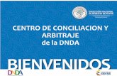 CENTRO DE CONCILIACION Y ARBITRAJE “Fernando Hinestrosa” · Creación Centro de Conciliación y Arbitraje de la DNDA Antecedente normativo. Literal c) del artículo 51 de la Decisión