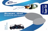 Super Gal · 2018-06-21 · Super Gal Edition 11/2015 6 Aplicaciones típicas M Válvula de apertura manual Una válvula selectora de 3 vías permite que el usuario seleccione la