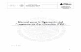 Manual para la Operación del Programa de Certificación (PEC)nuevoleon.inea.gob.mx/PEC/Manual_para_la_Operacion... · El 28 de enero del 2016, el Lic. Mauricio López Velázquez,
