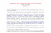 CODIGO DE COMERCIO DE COLOMBIA · Art. 37._ Sanción por ejercer el comercio sin inscripción en el Registro Mercantil. La persona que ejerza profesionalmente el comercio sin estar