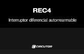 REC4 - CIRCUTORcircutor.es/docs/KN_REC4_ES.pdfde cualquier persona Anula manualmente la reconexión a través de su sistema de seguridad precintable Indica continuamente el estado