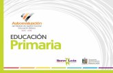2015 - 2016 EDUCACIÓN Primaria · Los habitantes Nuevo León están en posibilidad de ejercer a plenitud sus derechos sociales, y en condiciones de igualdad. ... a fin de alcanzar