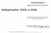 Adaptador USB a VGA - StarTech.com · posición deseada. Por ejemplo, usted puede arrastrar la pantalla secundaria a la izquierda de la pantalla primaria, permitiendo así su reposicionamiento