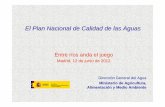 El Plan Nacional de Calidad de las Aguas · 2018-01-16 · CONVENIOS Y PROTOCOLOS FIRMADOS Plan Nacional de Calidad de las Aguas Protocolo de Colaboración con la Castilla-León 2010
