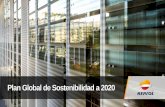 Plan Global de Sostenibilidad a 2020 · Mejorar los procesos críticos mediante la revisión de la gestión de incidentes y las lecciones aprendidas. Seguimiento líneas de acción