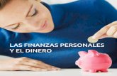 LAS FINANZAS PERSONALES Y EL DINEROplanificacionfinanciera.es/wp-content/uploads/2016/04/leccion-21_0… · Te ayudará a conocerte mejor, a ser consciente de como gastas el dinero,