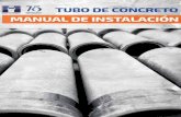 INTRODUCCIÓN PRUEBAS · 2020-02-06 · 12 Grupo Mondragón Manual de instalación de tubos de concreto. 3. Tubos Rígidos Están diseñados para trans-mitir la carga sobre el tubo