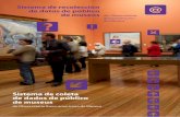 Sistema de recolección de datos de público de museos del OIM Sistema de recolección ... · 2018-12-04 · de recolección de datos de Público de Museos del OIM”. Gracias a la