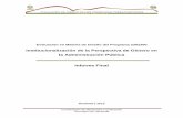 Institucionalización de la Perspectiva de Género en la …chihuahua.gob.mx/atach2/sf/uploads/indtfisc/evpropre2012/... · 2014-04-16 · Adicionalmente, el análisis de la evaluación