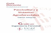 Pascicultura y Sistemas - Universidad Católica de Ávila · 2019-10-07 · Capacidad para analizar la estructura y función ecológica de los sistemas y recursos forestales, incluyendo