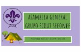 asamblea general grupo scout seeoneegsseeonee.com/wp-content/uploads/2019/10/Asamblea...7.Descanso de 10 minutos. 8.Lectura y aprobación del nuevo comité y de sus cargos. 9.Lectura