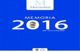 MEMORIA 2016...Manantial fue invitada por el MINSA (Ministerio de Salud) a participar en un Conversatorio en Lima sobre personas con trastornos mentales inimputables y las Medidas