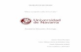 TRABAJO FIN DE GRADO - Universidad de Navarra Pina Igea.pdf · sino también su desarrollo afectivo y social. Teniendo en cuenta este fin, el presente trabajo refleja la importancia