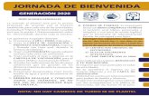 JORNADA DE BIENVENIDA - UNAM · Traer la CARTA DE ASIGNACIÓN Y PROTESTA UNIVERSITARIA, yimpresa 3. Traer una FOTOGRAFÍA tamaño infantil reciente (año 2019, sin uniforme). 4. Traer