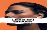 Textos: Fundación Secretariado Gitano (Lucía Petisco ... GITANA 2019.pdf · En Europa, se habla de unos 12 millones de personas: una minoría con un origen común, que ... la Historia
