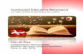 Institución Educativa Dinamarca · mejoramiento continuo, que le permita a los estudiantes adaptarse a los cambios tecnológicos y necesidades del mundo globalizado, para que se