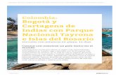 Colombia: Bogotá y Cartagena de Indias con Parque · llegaremos a Villa de Leyva, uno de los pueblos más hermosos del país. Alojamiento. Día 4: Villa de Leyva - Bogotá. ... ,