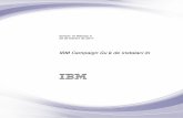 Guía de instalación de IBM Campaigndoc.unica.com/products/campaign/10_0_0/es_es/IBM...v “Cr eación de conexiones ODBC o nativas” en la página 16 v “Configuración del servidor